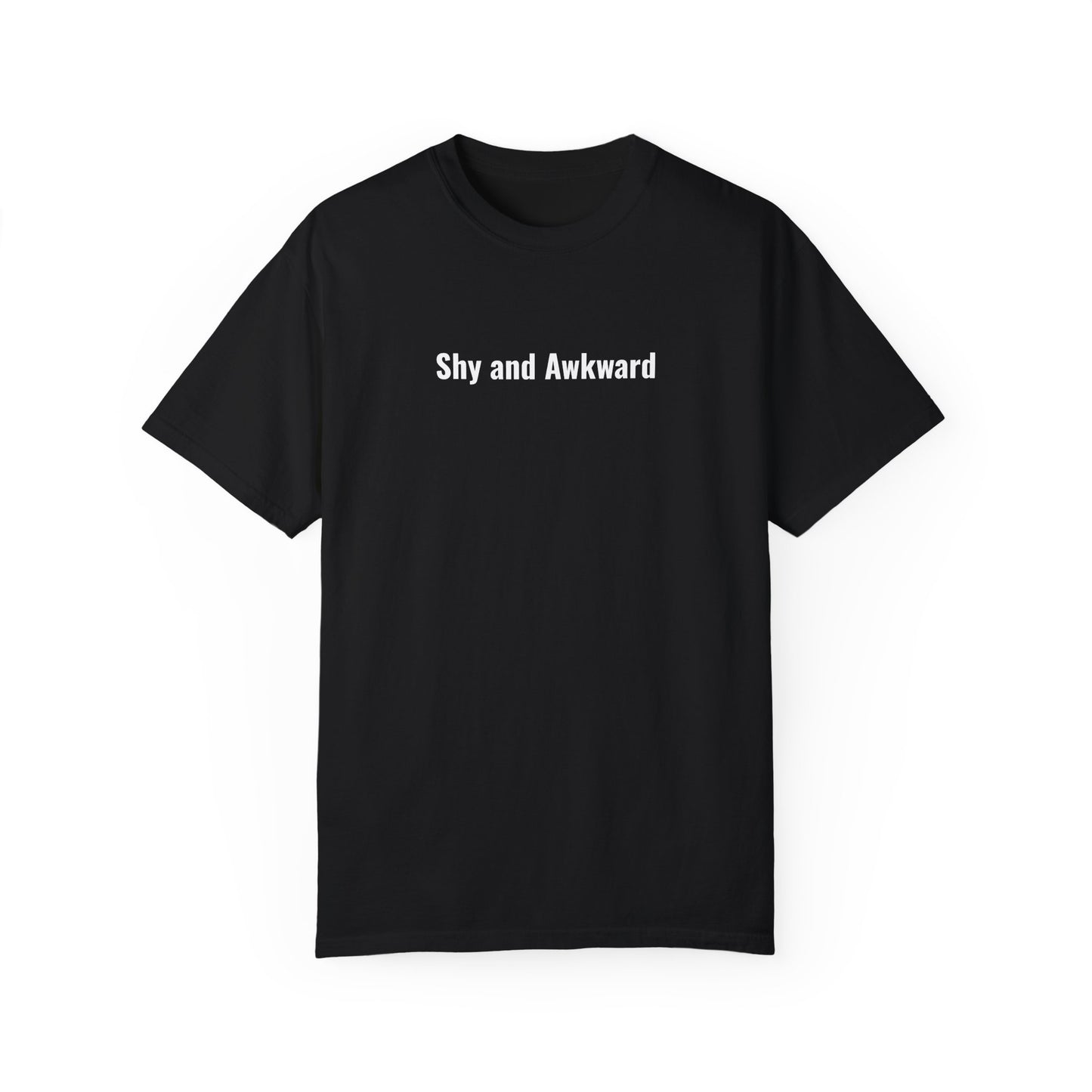 Shy and Awkward Unisex Garment-Dyed T-Shirt