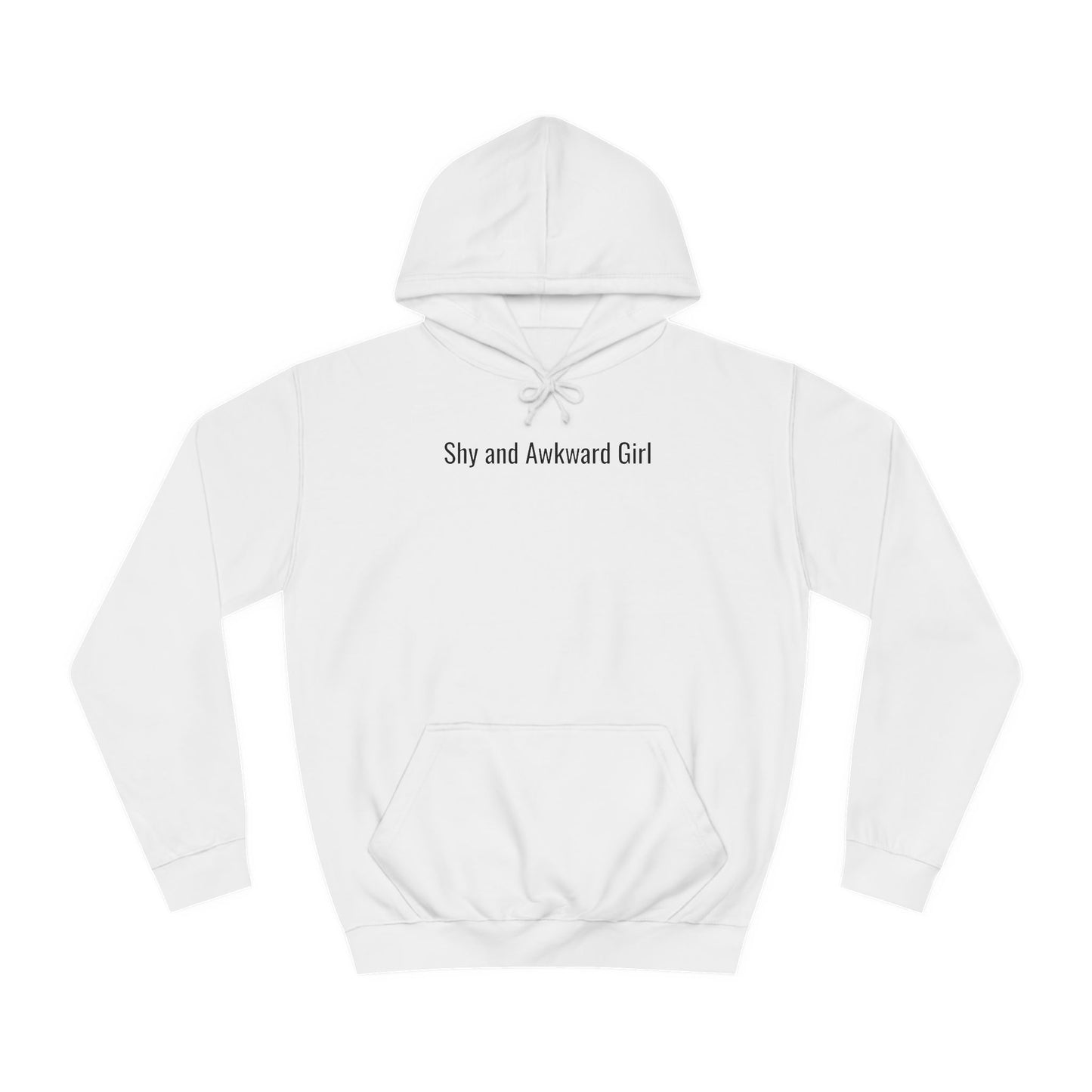 Shy and Awkward Girl Unisex College Hoodie