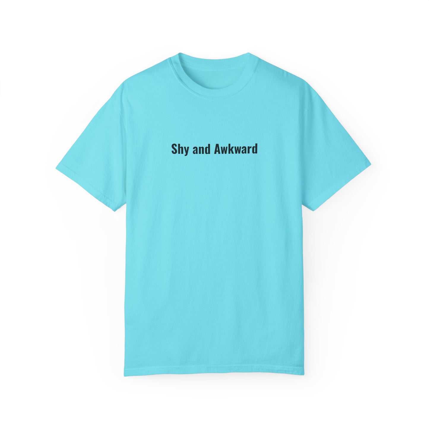 Shy and Awkward Unisex Garment-Dyed T-Shirt