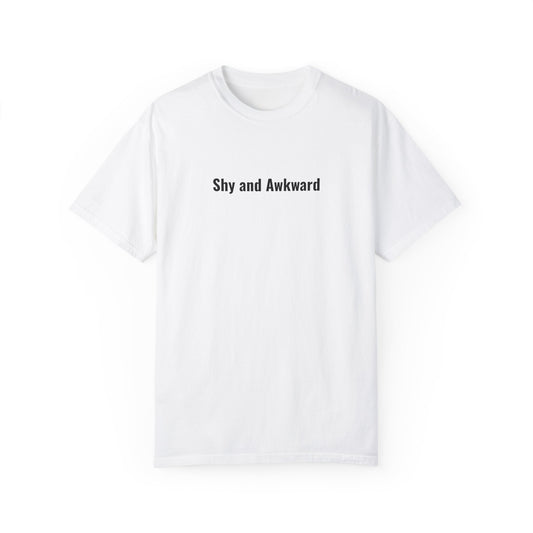 Shy and Awkward Unisex Garment-Dyed T-Shirt